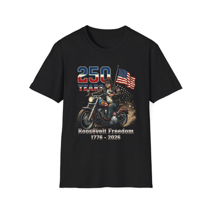 Roosevelt Freedom Shirt 250 Years America 1776-2026 T-Shirt