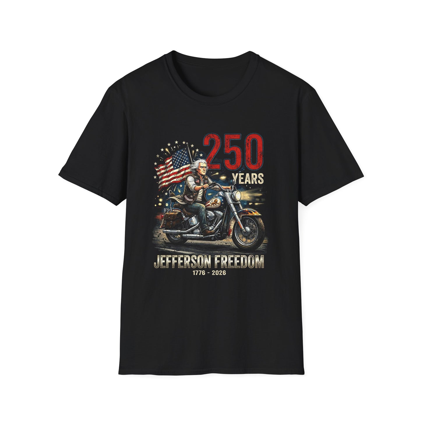 250 Years Jefferson Freedom Motorcycle T-Shirt – Patriotic American Flag Biker Tee (1776–2026)