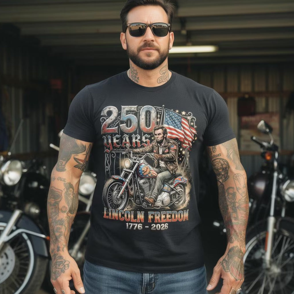 Lincoln Freedom 250 Years T-Shirt – Patriotic Motorcycle Graphic (1776–2026)