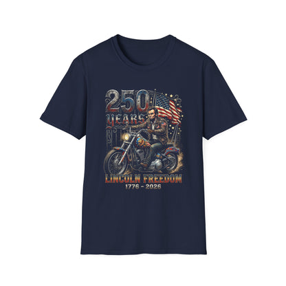 Lincoln Freedom 250 Years T-Shirt – Patriotic Motorcycle Graphic (1776–2026)